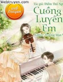 Cuồng Luyến Em