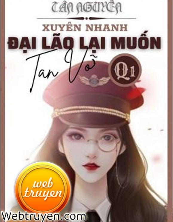 Đại Lão Lại Muốn Tan Vỡ