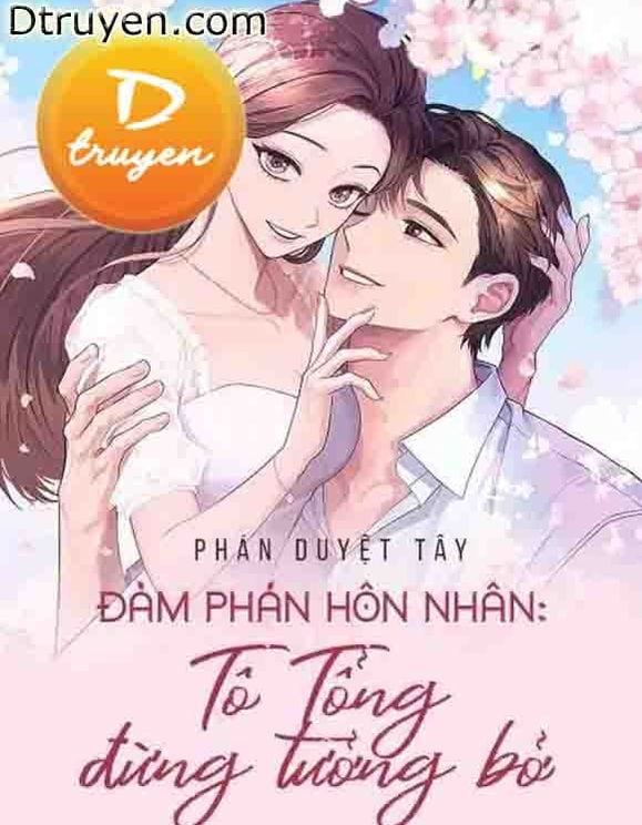 Đàm Phán Hôn Nhân: Tô Tổng Đừng Tưởng Bở