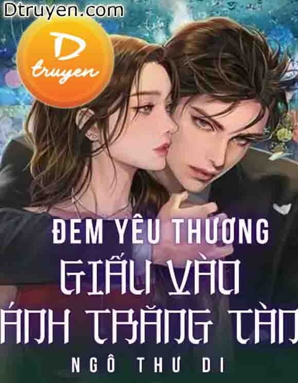 Đem Yêu Thương Giấu Vào Ánh Trăng Tàn