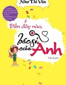 Đến Đây Nào, Bác Sĩ Của Anh