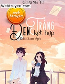 Đen Trắng Kết Hợp