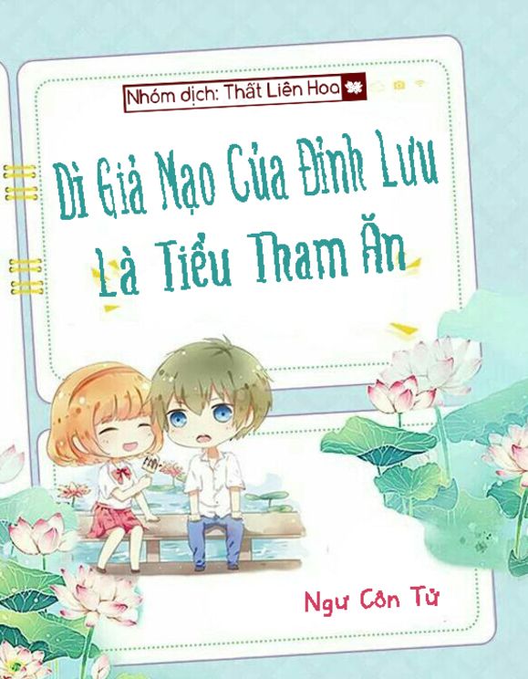 Dì Giả Mạo Của Đỉnh Lưu Là Tiểu Tham Ăn