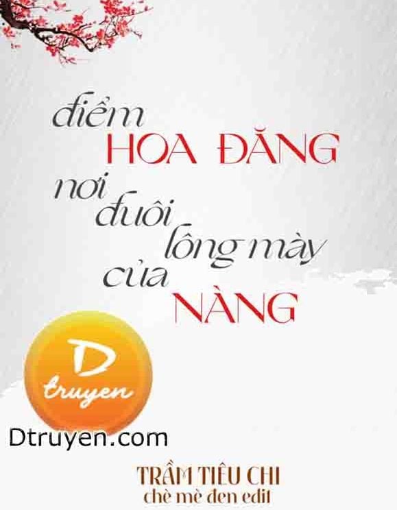 Điểm Hoa Đăng Nơi Đuôi Lông Mày Của Nàng