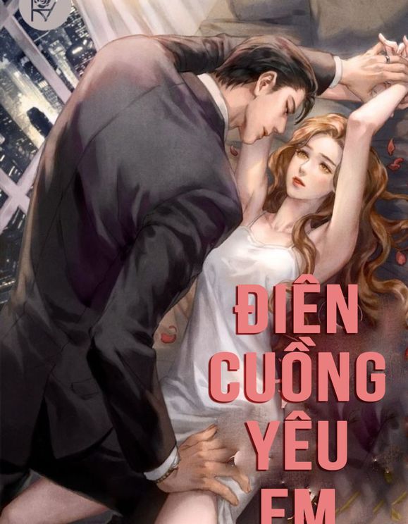 Điên Cuồng Yêu Em