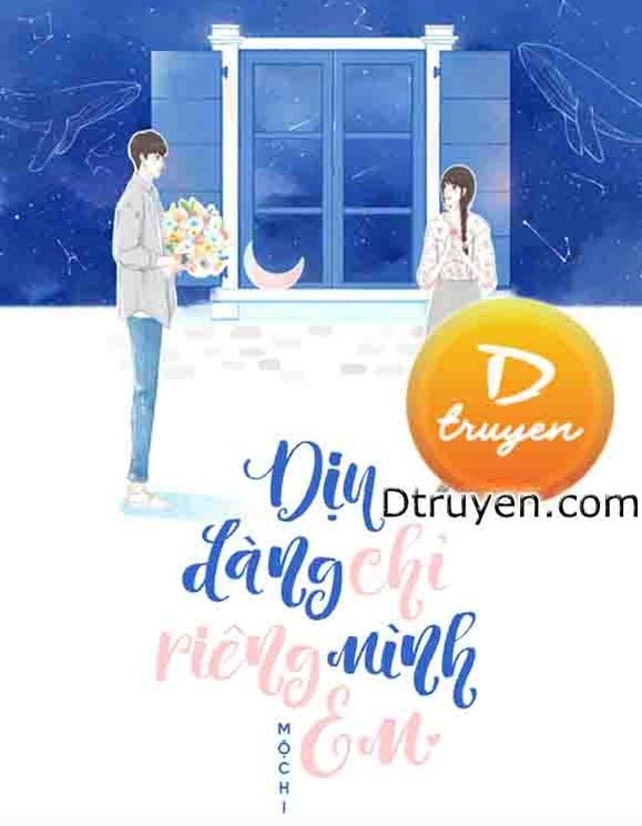 Dịu Dàng Chỉ Riêng Mình Em