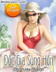 Độc Gia Sủng Hôn