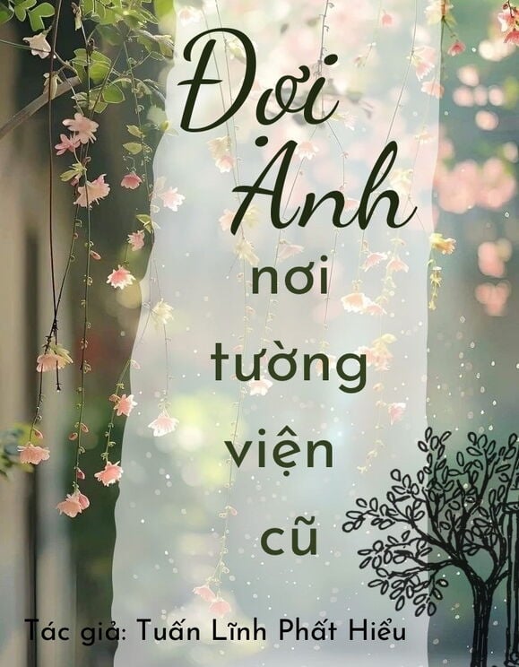 Đợi Anh Nơi Tường Viện Cũ