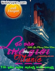 [Đồng Nhân Titanic] Lạc Vào Thế Giới Titanic