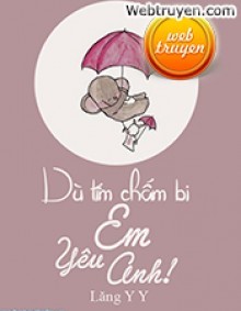 Dù Tím Chấm Bi, Anh Yêu Em!