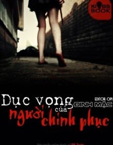 Dục Vọng Của Người Chinh Phục