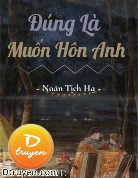 Đúng Là Muốn Hôn Anh