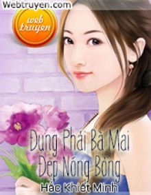 Đụng Phải Bà Mai Đẹp Nóng Bỏng