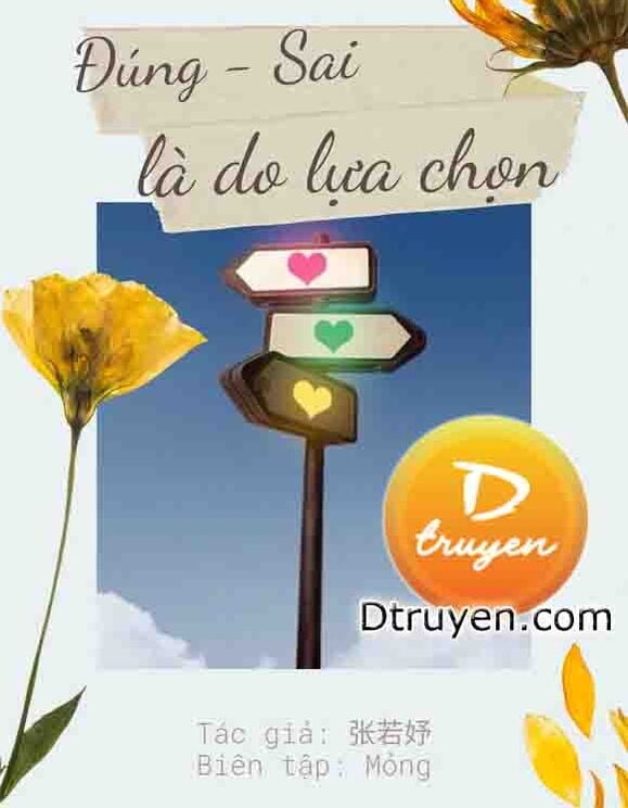 Đúng Sai Là Do Lựa Chọn