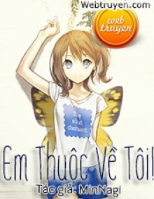 Em Thuộc Về Tôi!