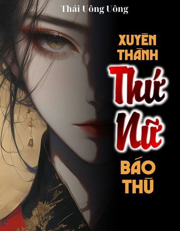 [Gia Đấu] Xuyên Thành Thứ Nữ Báo Thù