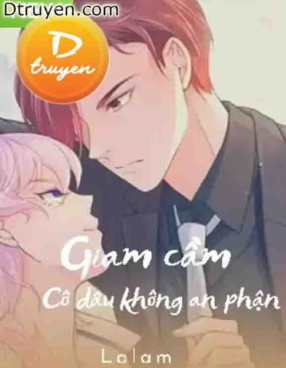 Giam Cầm Cô Dâu Không An Phận