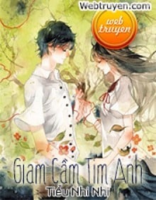 Giam Cầm Tim Anh