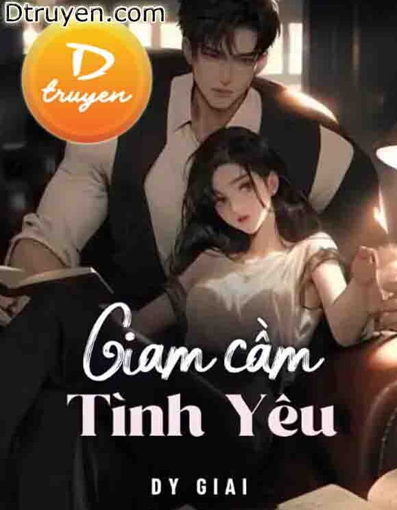 Giam Cầm Tình Yêu