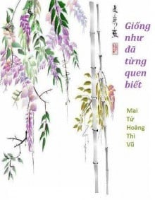 Giống Như Đã Từng Quen Biết