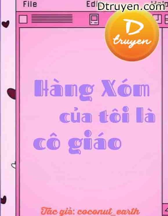 Hàng Xóm Của Tôi Là Cô Giáo