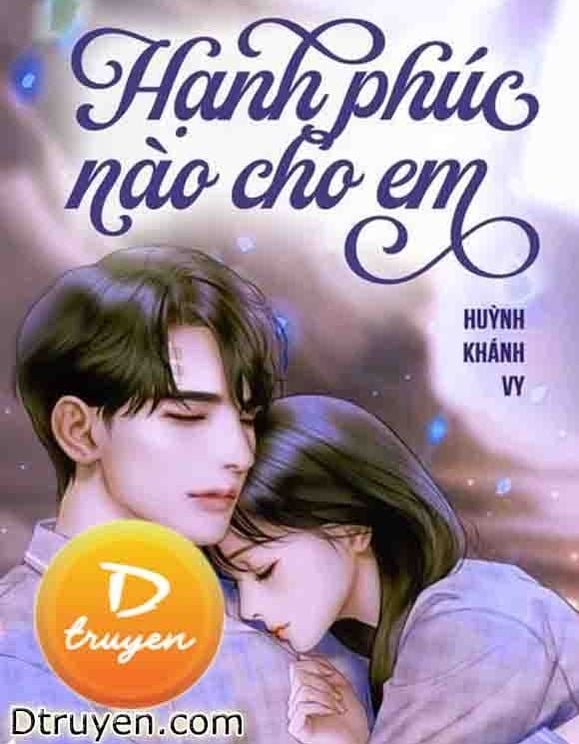 Hạnh Phúc Nào Cho Em