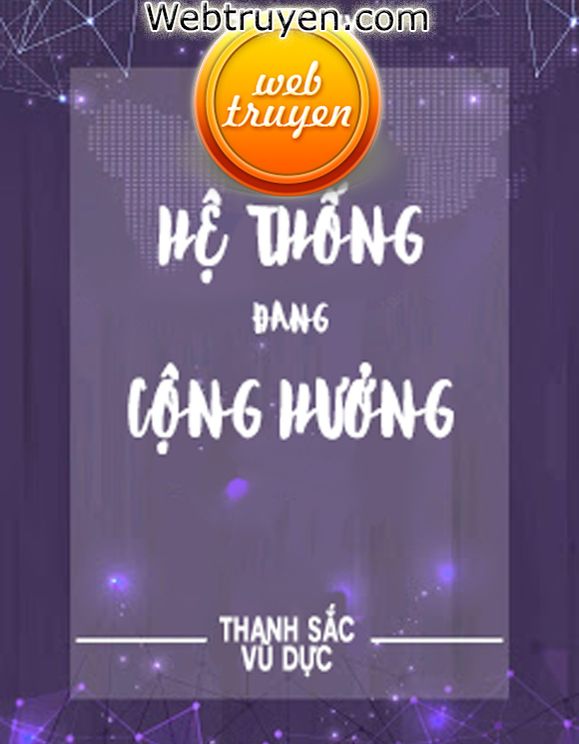 Hệ Thống Đang Cộng Hưởng