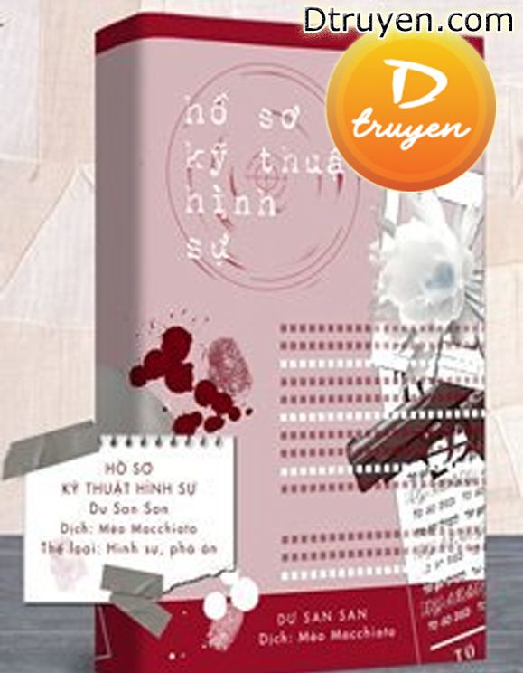 Hồ Sơ Kỹ Thuật Hình Sự