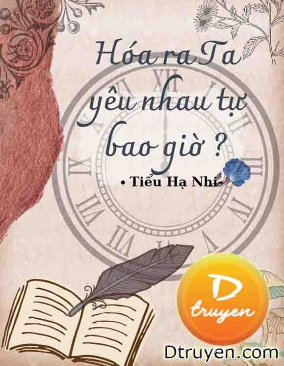 Hóa Ra Ta Yêu Nhau Tự Bao Giờ