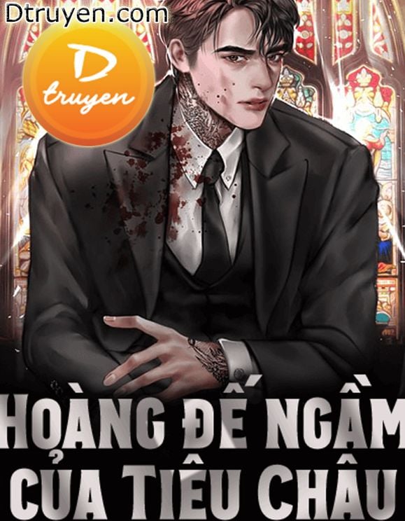 Hoàng Đế Ngầm Của Tiêu Châu