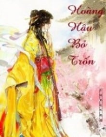 Hoàng Hậu Bỏ Trốn