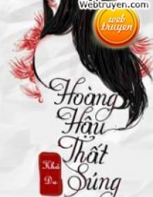 Hoàng Hậu Thất Sủng