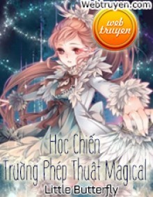 Học Chiến Trường Phép Thuật Magical