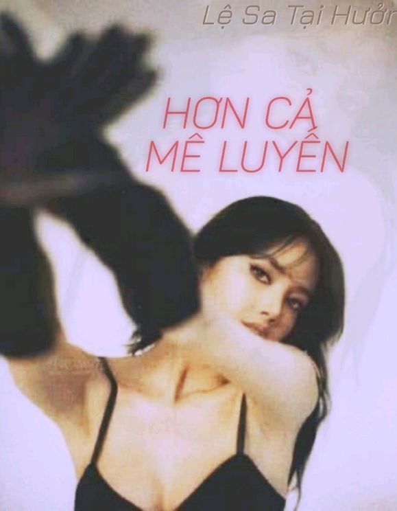 Hơn Cả Mê Luyến