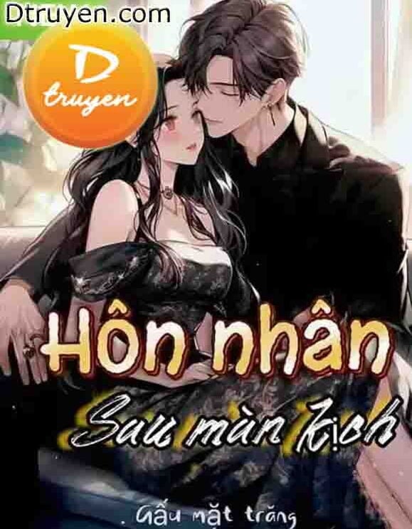 Hôn Nhân Sau Màn Kịch