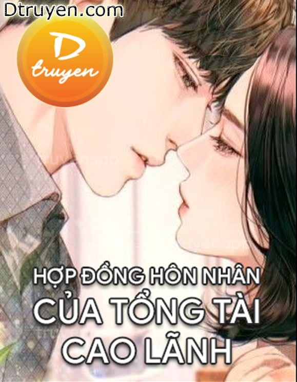 Hợp Đồng Hôn Nhân Của Tổng Tài Cao Lãnh