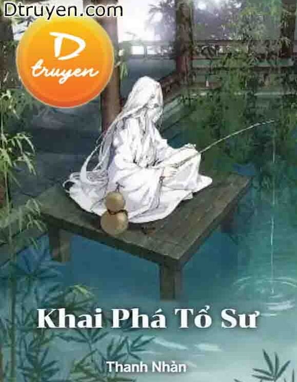 Khai Phá Tổ Sư