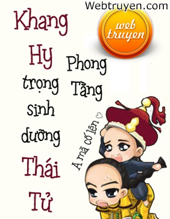 Khang Hi Trùng Sinh Dưỡng Thái Tử