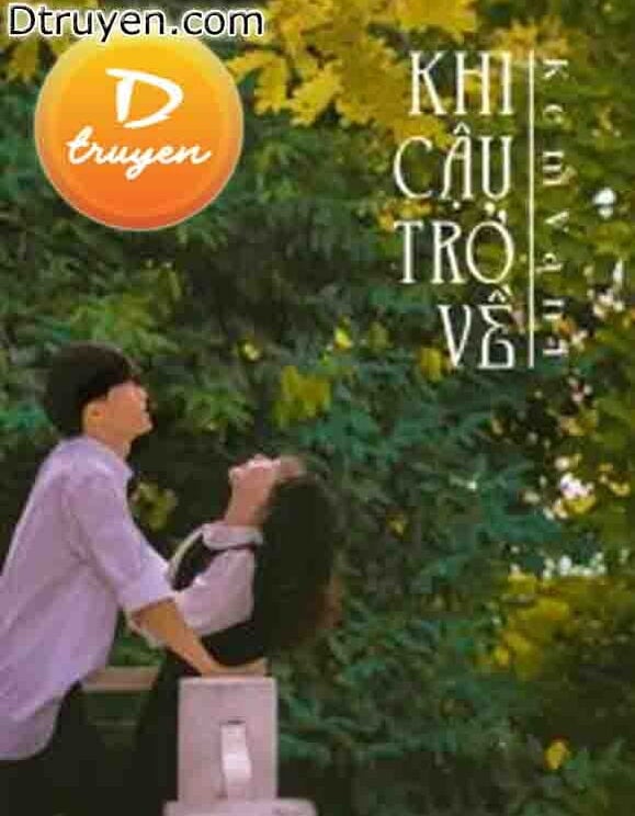 Khi Cậu Trở Về