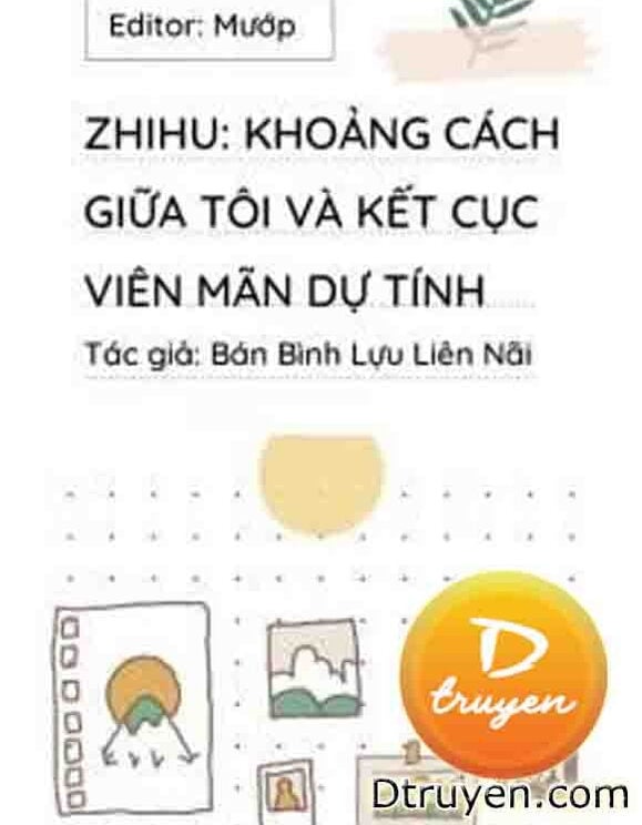 Khoảng Cách Giữa Tôi Và Kết Cục Viên Mãn Dự Tính