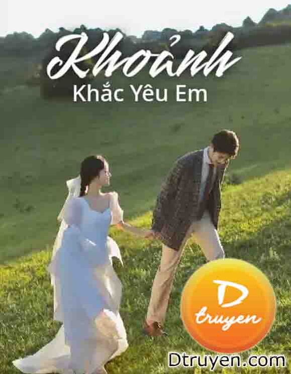 Khoảnh Khắc Yêu Em