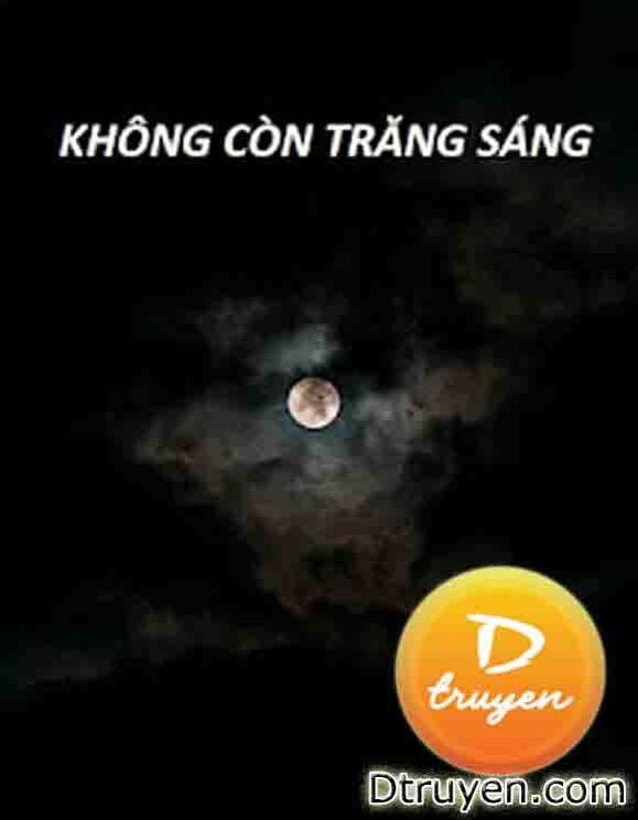 Không Còn Trăng Sáng