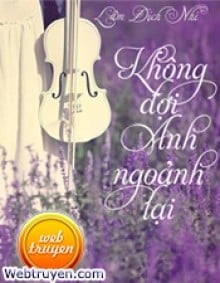 Không Đợi Anh Ngoảnh Lại