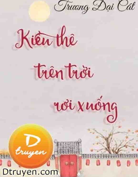 Kiều Thê Trên Trời Rơi Xuống