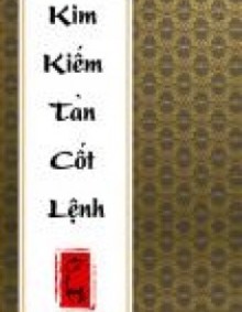 Kim Kiếm Tàn Cốt Lệnh