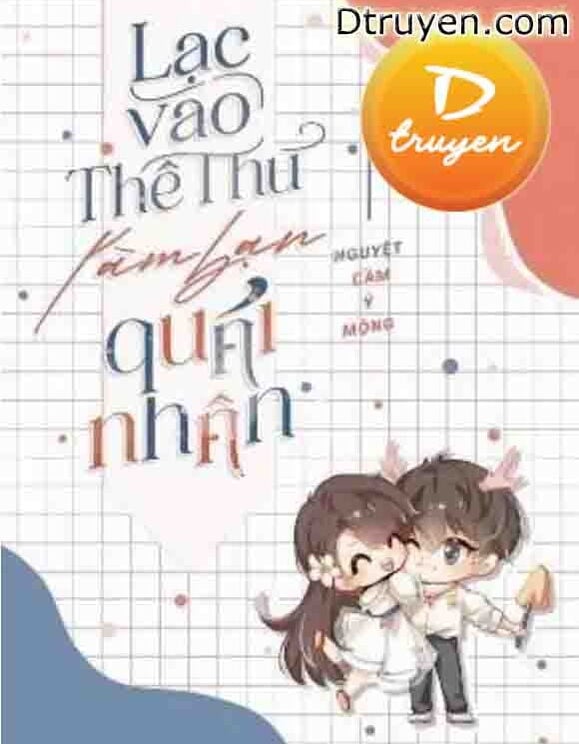 Lạc Vào Thế Thú, Làm Bạn Quái Nhân