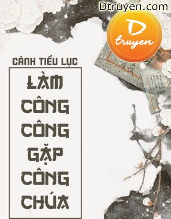 Làm Công Công Gặp Công Chúa