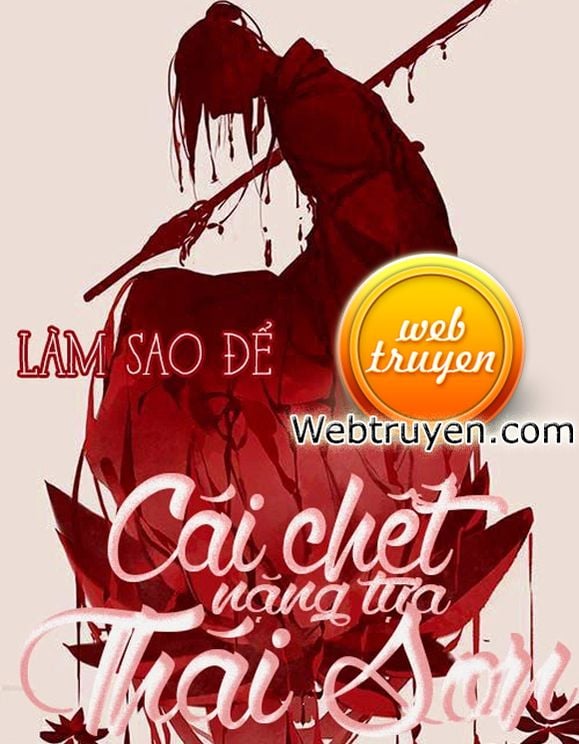 Làm Thế Nào Để Cái Chết Nặng Tựa Thái Sơn