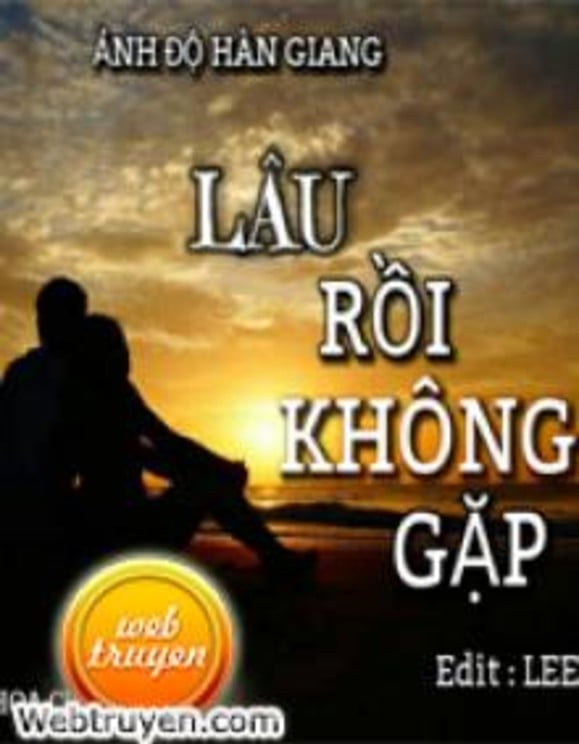 Lâu Rồi Không Gặp