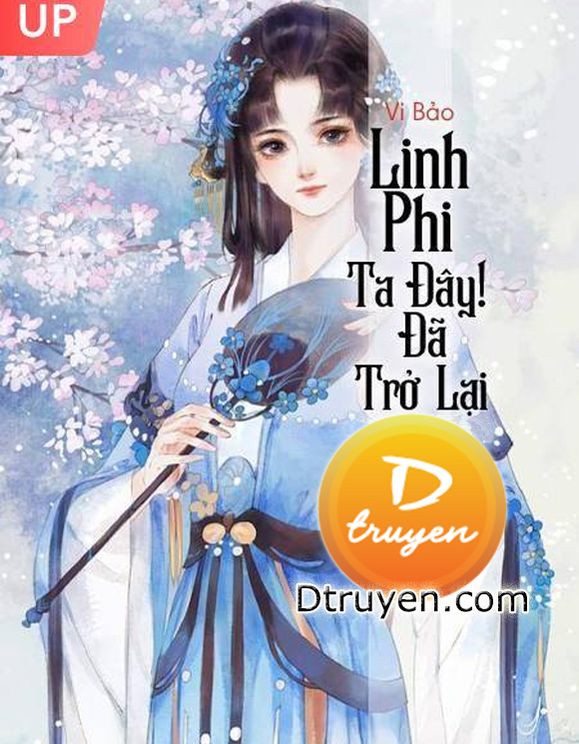 Linh Phi Ta Đây! Đã Trở Lại